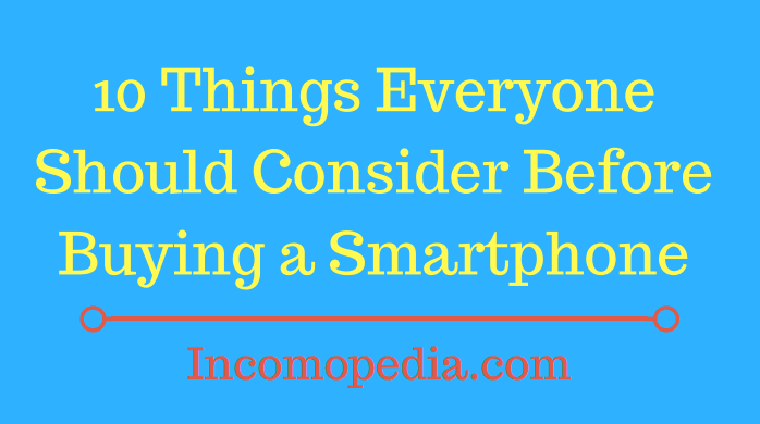 Things to consider while buying phone