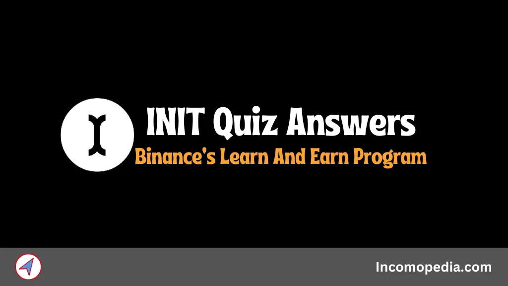 Binance INIT Quiz Answers