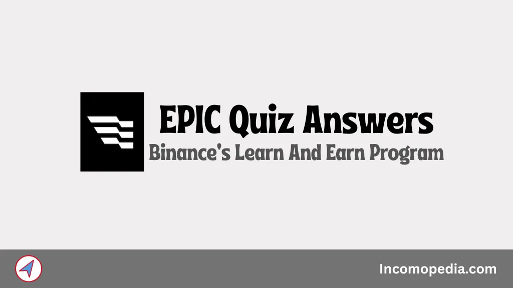 Binance epic quiz answers