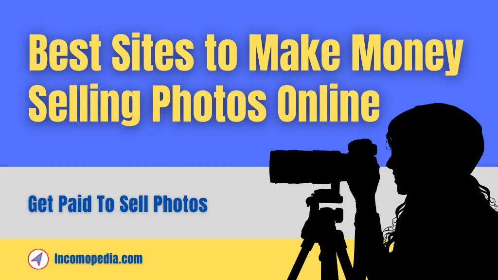 Make money selling photos online